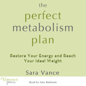 The Perfect Metabolism Plan