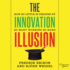 Innovation Illusion