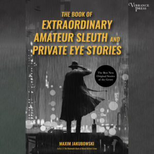 The Book of Extraordinary Amateur Sleuth and Private Eye Stories Audiobook