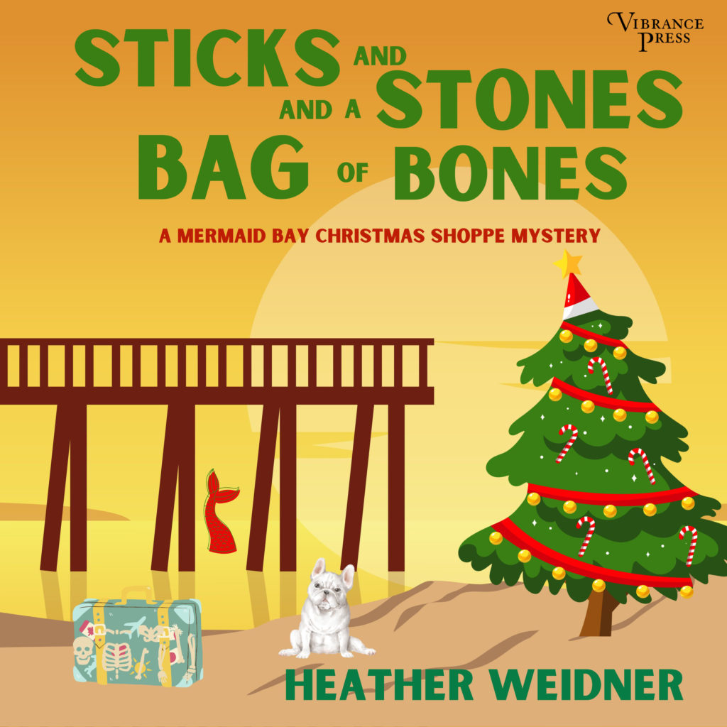 Sticks and Stones and a Bag of Bones - Mermaid Bay Christmas Shoppe, Book  One - Vibrance Press Audiobooks - Vibrance Press Audiobooks